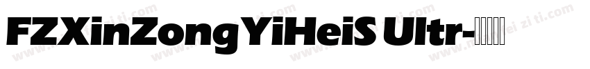 FZXinZongYiHeiS Ultr字体转换